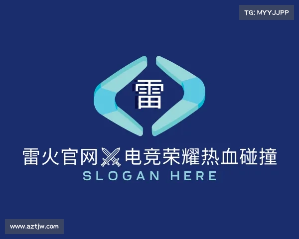 APP下载雷火官网⚔电竞荣耀热血碰撞